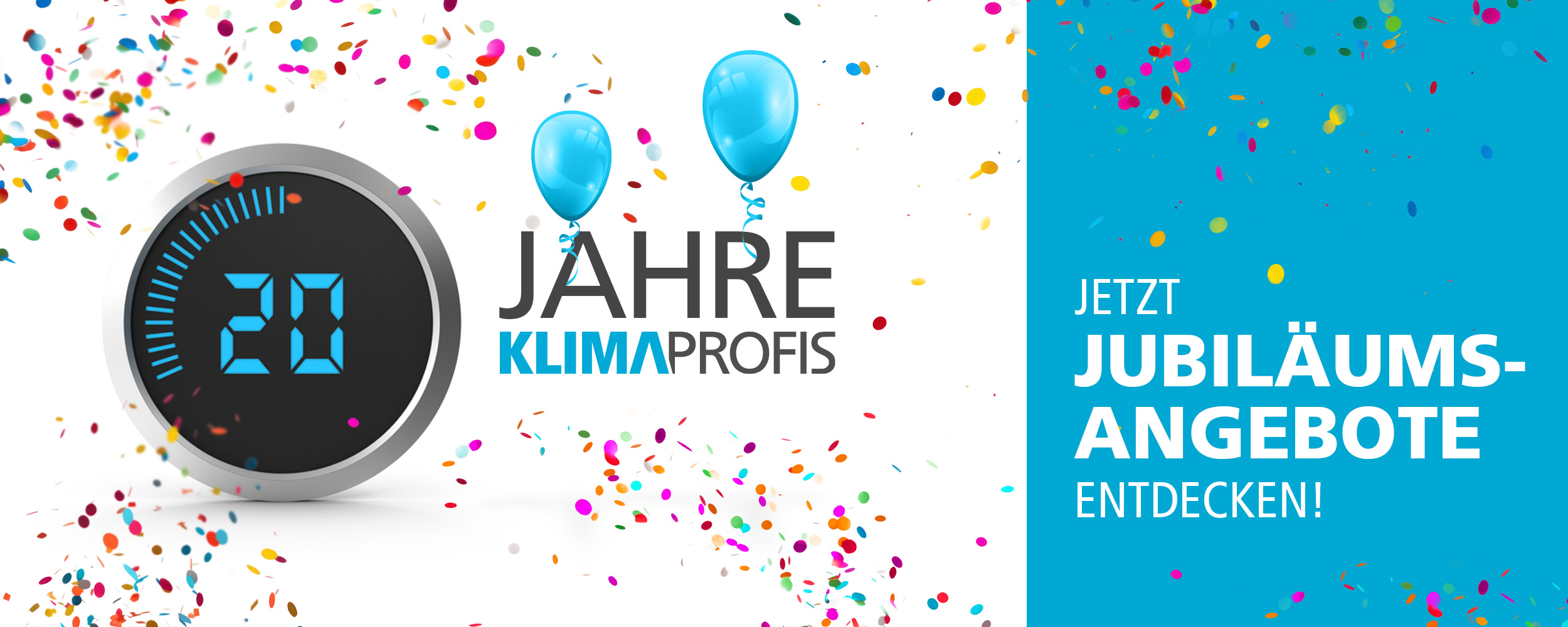 20 Jahre Klimaprofis! Jetzt Jubiläumsangebote entdecken!